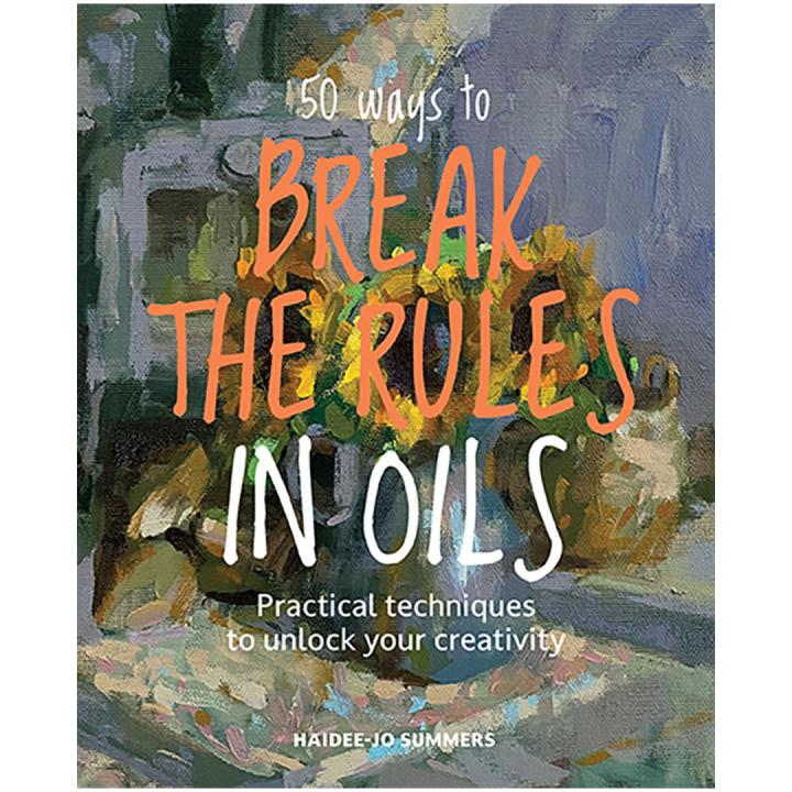 50 Ways To Break the Rules in Oils in de groep Creëren & Hobby / Boeken / Inspiratieboeken bij Voorcrea (137201)